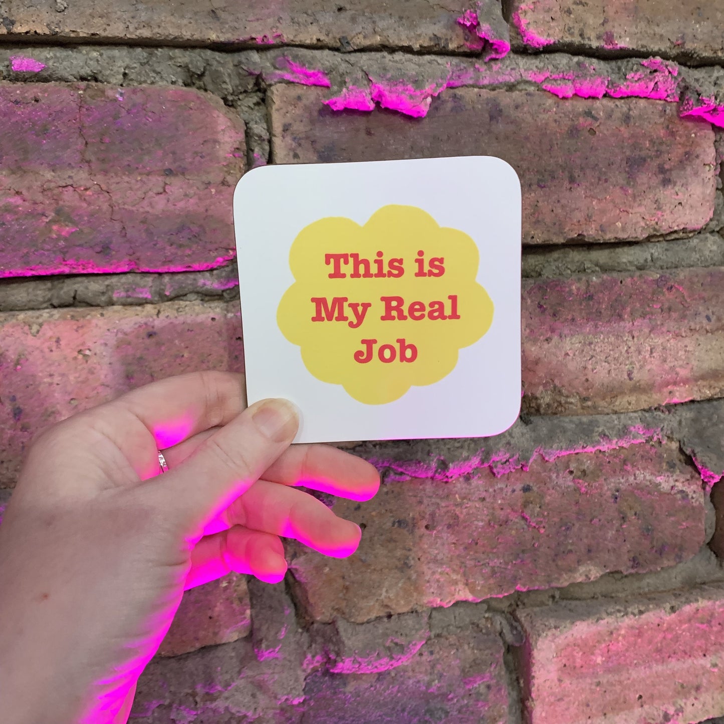 This is My Real Job Coaster - Braw Wee Emporium Braw Wee Emporium