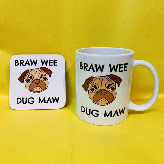 Braw Pug Maw Coaster - Braw Wee Emporium Braw Wee Emporium