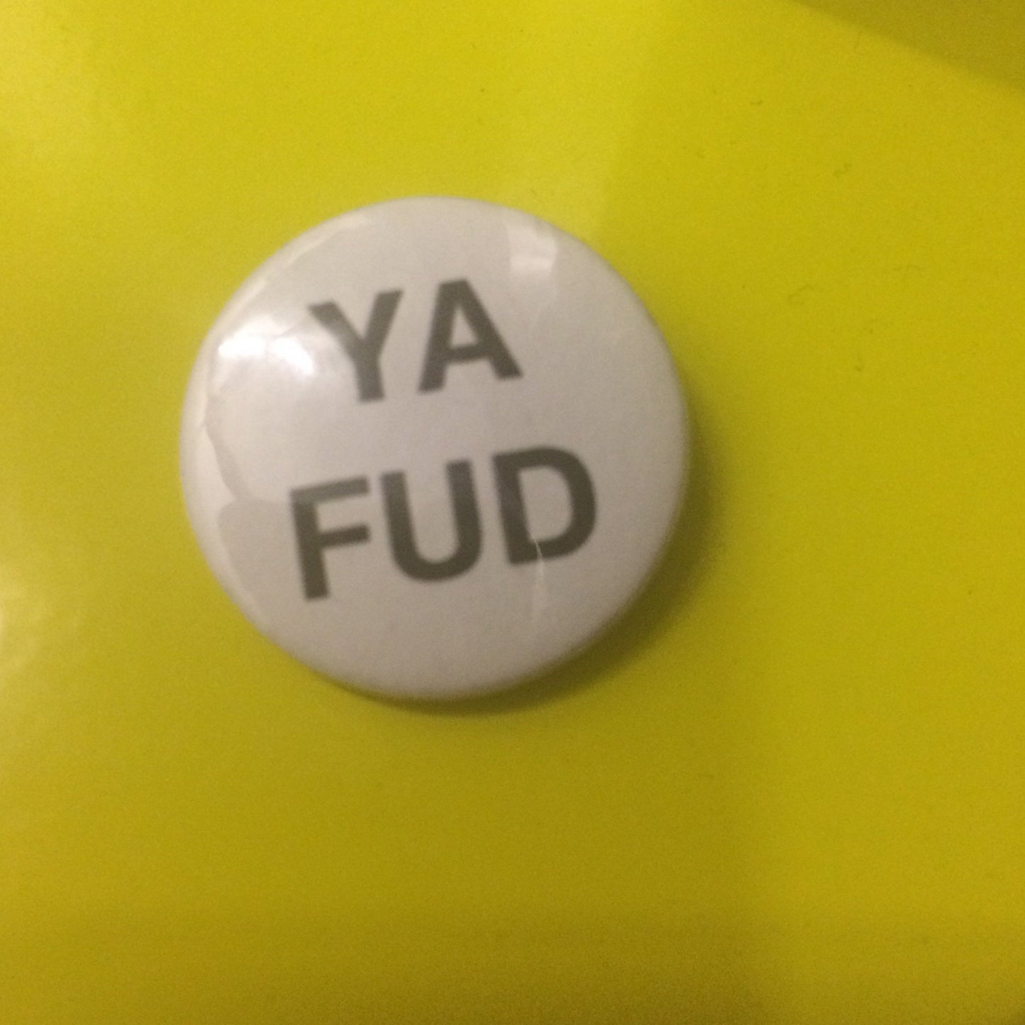 Ya Fud 25mm Badge Braw Wee Emporium