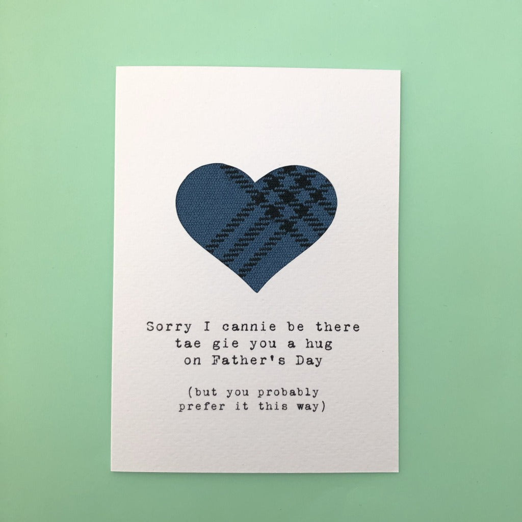 Sorry I Cannie Be There Father's Day Greeting Card - Hiya Pal - Braw Wee Emporium Braw Wee Emporium